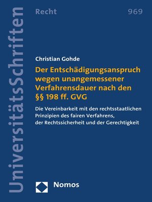 cover image of Der Entschädigungsanspruch wegen unangemessener Verfahrensdauer nach den §§ 198 ff. GVG